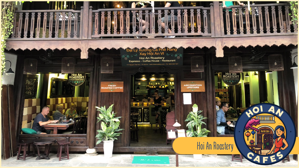 Best Hoi An Cafes - Hoi An Roastery Best Hoi An Cafes - Hoi An Roastery